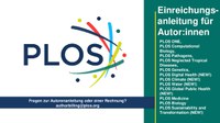 PLOS Einreichungsanleitung fuer Autor-innen dt.pdf